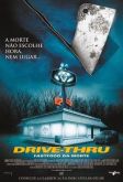 Drive-Thru: Fastfood da Morte
