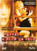 Paixão à Flor da Pele
