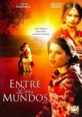 Entre Dois Mundos (2007)