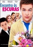 Encontro Às Escuras (2006)