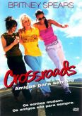 Crossroads – Amigas Para Sempre
