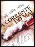 A Corrente do Mal