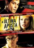 A Última Aposta (2006)