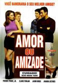 Amor ou Amizade?